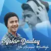 Syakir Daulay - Ya Asyiqal Musthofa - Single