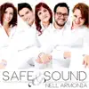 Safe & Sound - Nell'armonia - Single